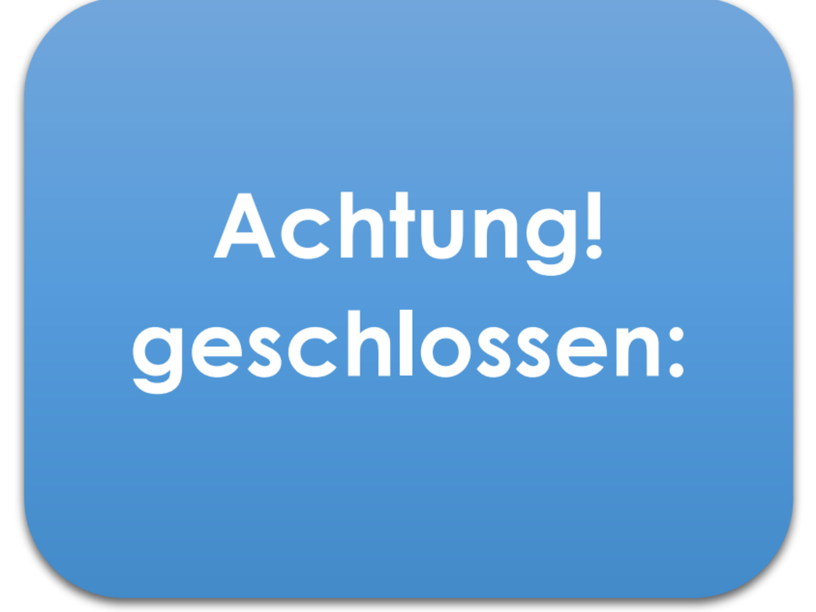 geschlossen